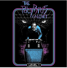Load image into Gallery viewer, The Polybius Cabinet "Level 1" CD - Self Released (2025)