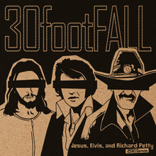 Load image into Gallery viewer, 30 Foot Fall "Jesus, Elvis, and Richard Petty 2010 Demos" LP - People of Punk Rock Records (2025)