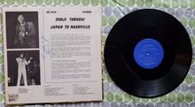 Load image into Gallery viewer, Shoji Tabuchi "Japan To Nashville" LP (USED) - Not On Label (1980)