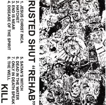 Load image into Gallery viewer, Rusted Shut "Rehab" CS - Rotting Chapel (2013/2022)