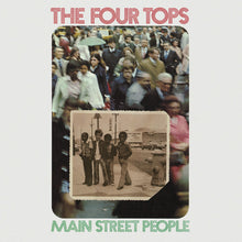 Load image into Gallery viewer, The Four Tops "Main Street People" LP (USED) - ABC/Dunhill Records