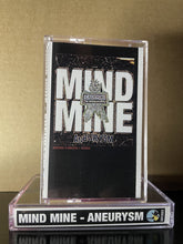 Load image into Gallery viewer, Mind Mine &quot;Aneurysm&quot; CASSETTE - Do It For Chico Records! (2022)
