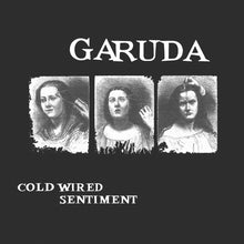 Load image into Gallery viewer, Garuda &quot;Cold Wired Sentiment&quot; LP - Rescued From Life Records &amp; Mediocre Minds (2023)
