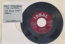 Load image into Gallery viewer, Wally Armendarez y Su Conjunto &quot; La Calle Doce&quot; 45 (USED) - Ideal Records
