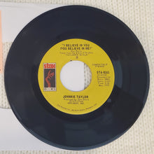 Load image into Gallery viewer, Johnnie Taylor &quot;I Believe In You&quot; 45 (USED) - Stax

