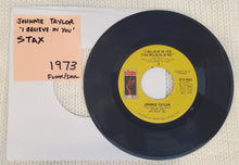 Load image into Gallery viewer, Johnnie Taylor &quot;I Believe In You&quot; 45 (USED) - Stax
