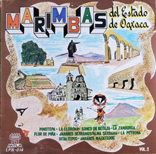 Load image into Gallery viewer, Marimbas Del Estado De Oaxaca &quot;Vol. 2&quot; LP (USED) - Mitla Discos
