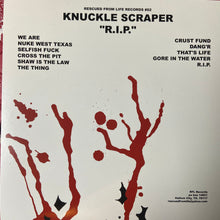 Load image into Gallery viewer, Knuckle Scraper &quot;R.I.P.&quot; EP - Rescued From Life Records (2006)
