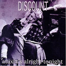 Load image into Gallery viewer, Discount &quot;Ataxia&#39;s Alright Tonight&quot; LP (USED) - Far Out Records (1996)
