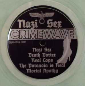 Crime Wave "Nazi Sex/Convulsion Gospels" LP - Agrowax & Torture ...